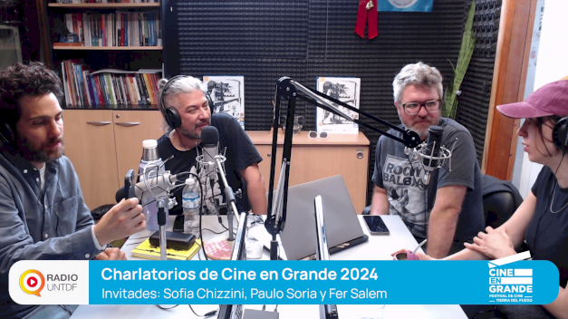 Charlatorio Cine en Grande 2024 con Fer Salem, Paulo Soria y Sofia Chizzine